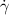 $\dot{\gamma}$